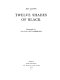 Twelve shades of black /