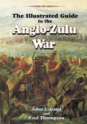 The field guide to the Anglo-Zulu War /