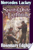 Spirits white as lightning /