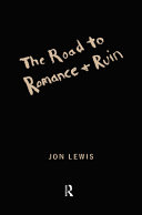The road to romance and ruin : teen films and youth culture /
