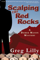 Scalping the red rocks : a Derek Mason mystery /