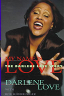 My name is Love : the Darlene Love story /
