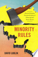 Minority rules : electoral systems, decentralization, and ethnoregional party success /