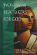 Women as risk-takers for God /