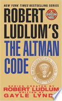 Robert Ludlum's The Altman code /