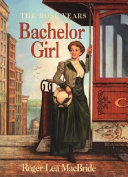 Bachelor girl /
