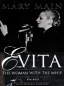 Evita : the woman with the whip /