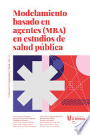 Modelamiento basado en agentes (MBA) en estudios de salud pública /