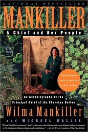 Mankiller : a chief and her people /
