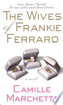 The wives of Frankie Ferraro /