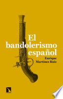 El bandolerismo español /