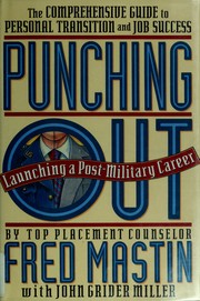 Punching out : launching a post-military career /