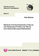Retrieval of surface emissivity of sea ice and temperature profiles over sea ice from passive microwave radiometers /