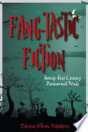Fang-tastic fiction : twenty-first-century paranormal reads /