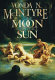 The moon and the sun /