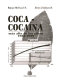 Coca-cocaina, m�as all�a de las cifras, 1985-1999 /