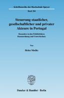 Steuerung staatlicher, gesellschaftlicher und privater Akteure in Portugal : besonders in den Politikfeldern Raumordnung und Umweltschutz /
