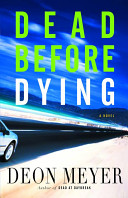 Dead before dying : a novel /