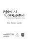 Monjas coronadas : profesi�on y muerte en hispanoam�erica virreinal /