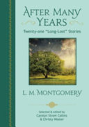 After many years : twenty-one "long-lost" stories /