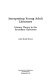 Interpreting young adult literature : literary theory in the secondary classroom /