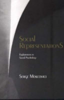 Social representations : explorations in social psychology /