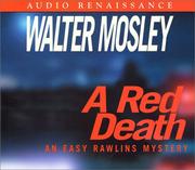 A red death an Easy Rawlins mystery /