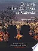 Beneath the black sun of Cabinda /