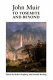 To Yosemite and beyond : writings from the years 1863-1875 /