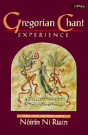 Gregorian chant experience /