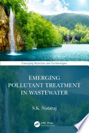 Emergent Pollutant Treatment in Wastewater /