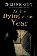 At the dying of the year : a Richard Nottingham book /