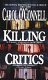 Killing critics /