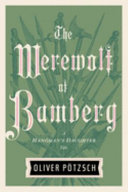 The Werewolf of Bamberg : a hangman's daughter tale /