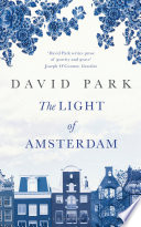 The light of Amsterdam : a novel /