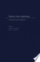 Vadose zone hydrology : cutting across disciplines /