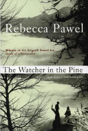 The watcher in the pine /