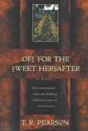 Off for the sweet hereafter /
