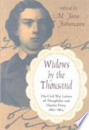 Widows by the thousand : the Civil War correspondence of Theophilus and Harriet Perry, 1862-1864 /