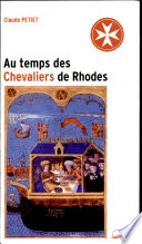 Au temps des chevaliers de Rhodes /