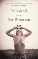 Echoland : a novel /