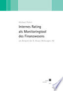 Internes Rating als Monitoringtool des Finanzwesens am Beispiel der B. Braun Melsungen AG /