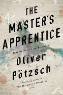 The master's apprentice : a retelling of the Faust legend /