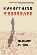 Everything is borrowed : a novel /
