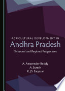 Agricultural development in Andhra Pradesh : temporal and regional perspectives
