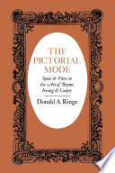 The pictorial mode : space and time in the art of Bryant, Irving, and Cooper /