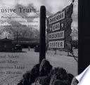 Elusive truth : four photographers at Manzanar /