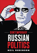 Contemporary Russian politics : an introduction /