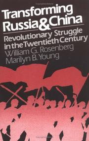 Transforming Russia and China : revolutionary struggle and the ambiguities of power /