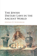The Jewish dietary laws in the ancient world /